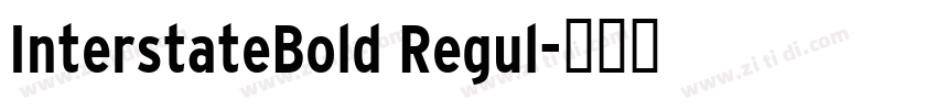 InterstateBold Regul字体转换